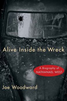 Paperback Alive Inside the Wreck: A Biography of Nathanael West Book