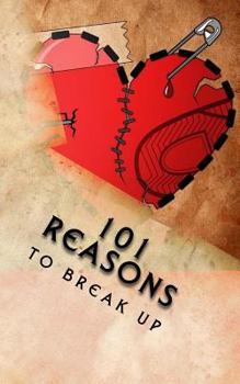 Paperback 101 Reasons to Break Up Book