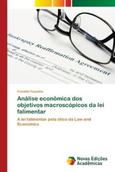 Paperback Análise econômica dos objetivos macroscópicos da lei falimentar [Portuguese] Book