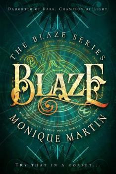 Blaze - Book #1 of the Blaze