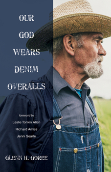 Paperback Our God Wears Denim Overalls Book