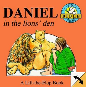 Hardcover Daniel in the Lion's Den: Tiny Bible Tales Book