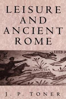 Hardcover Leisure and Ancient Rome Book