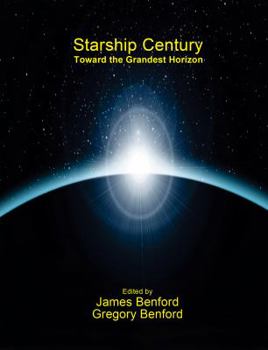 Paperback Starship Century: Toward the Grandest Horizon Book