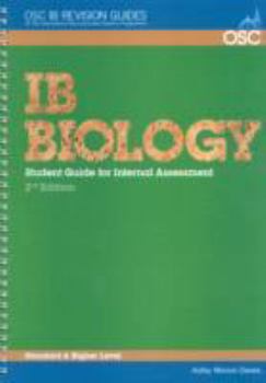 Spiral-bound IB Biology Student Guide to the Internal Assessment Book
