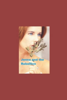 Paperback Jenna and the Rebellion Book