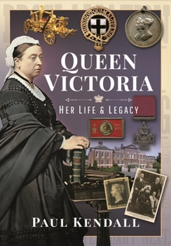 Hardcover Queen Victoria: Her Life and Legacy Book