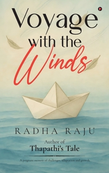 Voyage With the Winds: Author of Thapathi's Tale