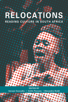 Paperback Relocations: Reading Culture in South Africa Book