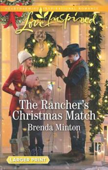 Mass Market Paperback The Rancher's Christmas Match [Large Print] Book