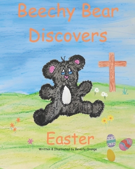 Paperback Beechy Bear Discovers Easter Book