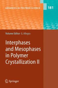 Paperback Interphases and Mesophases in Polymer Crystallization II Book