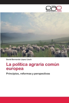Paperback La política agraria común europea [Spanish] Book