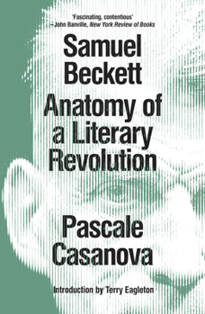 Paperback Samuel Beckett: Anatomy of a Literary Revolution Book