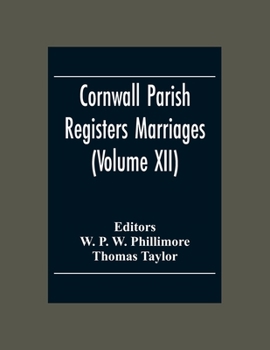 Paperback Cornwall Parish Registers Marriages (Volume Xii) Book