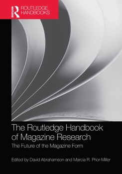 The Routledge Handbook of Magazine Research: The Future of the Magazine Form