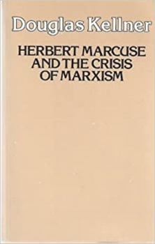 Paperback Herbert Marcuse and the Crisis of Marxism Book