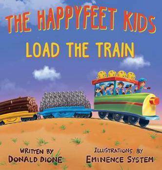 Hardcover The HappyFeet Kids Load the Train Book