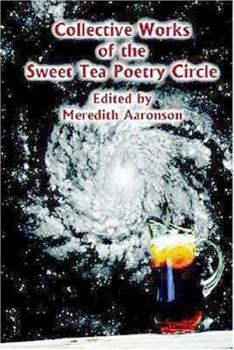 Paperback Collective Works of the Sweet Tea Poetry Circle Book