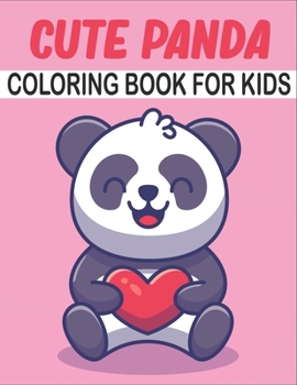 Paperback Cute Panda Coloring Book For Kids: cool Panda Designs Book