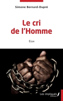 Paperback Le cri de l 'homme [French] Book