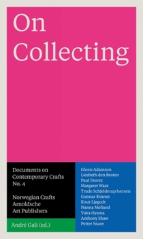 Paperback On Collecting: Documents on Contemporary Crafts No. 4 Book