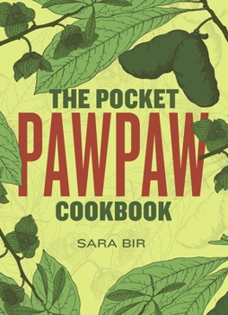 Paperback The Pocket Pawpaw Cookbook Book