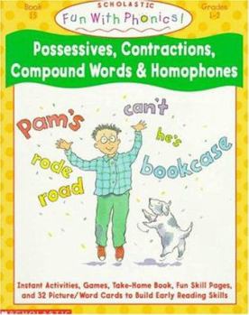 Paperback Possessives, Contractions, Compound Words & Homophones (Fun With Phonics) Book
