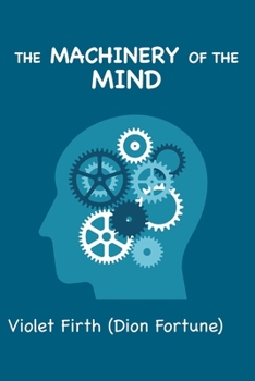 Paperback The Machinery of the Mind: (Large Print Edition) [Large Print] Book