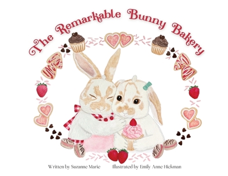 The Remarkable Bunny Bakery - Paperback