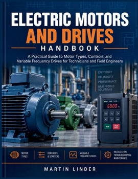 Electric Motors and Drives Handbook