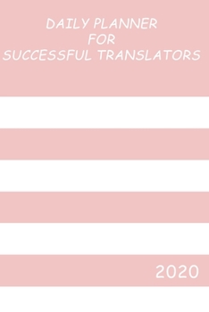 Paperback Daily Planner for Translators 2020 Book