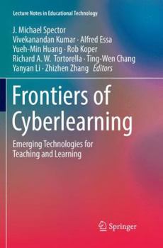 Paperback Frontiers of Cyberlearning: Emerging Technologies for Teaching and Learning Book