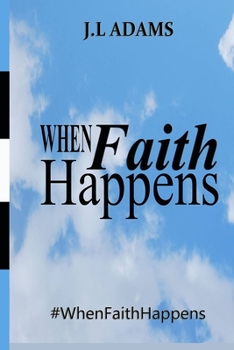 Paperback When Faith Happens Book