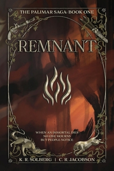 Remnant: The Palimar Saga: Book One