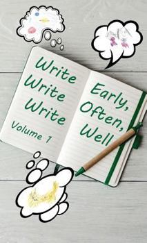 Hardcover Write Early, Write Often, Write Well Book