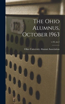 Hardcover The Ohio Alumnus, October 1963; v.43, no.1 Book