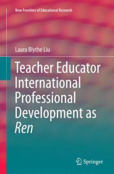 Paperback Teacher Educator International Professional Development as Ren Book