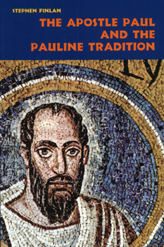 Paperback The Apostle Paul and the Pauline Tradition Book