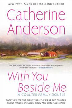 With You Beside Me: A Coulter Family Double - Book  of the Kendrick/Coulter/Harrigan