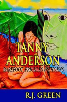 Paperback Tanny Anderson: Barefoot, Prickles & Thorns Book