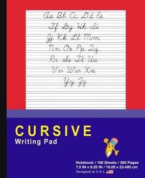 Paperback Cursive Writing Pad: Red - Journal Tablet - Cursive Handwriting Practice Workbook For Kids - ABC's & First Words - For Home & School [Class Book