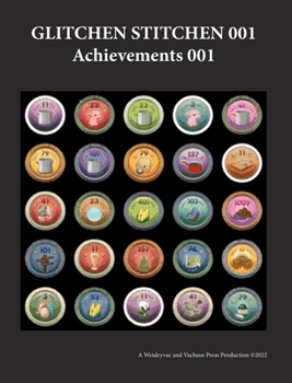 Hardcover Glitchen Stitchen 001 Achievements 001 Book
