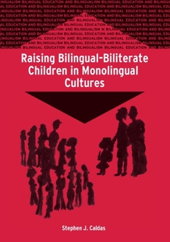 Paperback Raising Bilingual-Biliterate Children in Monolingual Cultures Book