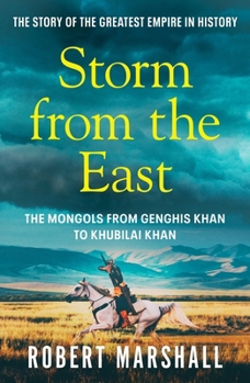Paperback Storm from the East: Genghis Khan and the Mongols Book