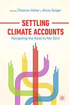 Paperback Settling Climate Accounts: Navigating the Road to Net Zero Book