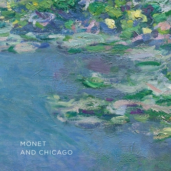 Hardcover Monet and Chicago Book
