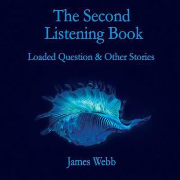 Paperback The Second Listening Book: Loaded Question & Other Stories Book
