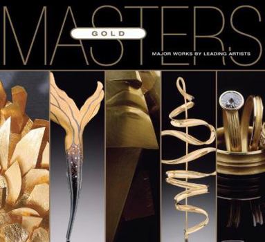 Paperback Masters: Gold: Major Works by Leading Artists Book