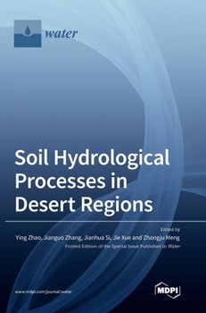 Hardcover Soil Hydrological Processes in Desert Regions Book